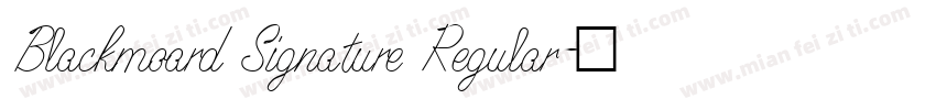 Blackmoard Signature Regular字体转换